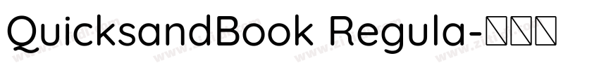 QuicksandBook Regula字体转换 QuicksandBook Regula字体转换